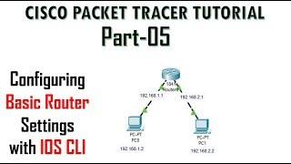 Configuring Basic Router Settings and set password with IOS CLI | | Cisco Packet Tracer Tutorial 05
