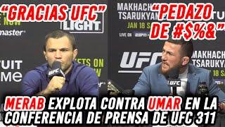 Merab explota contra Umar Nurmagomedov en la conferencia para UFC 311