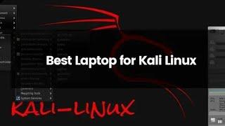 Top 5 Best Laptops for Kali Linux 2023