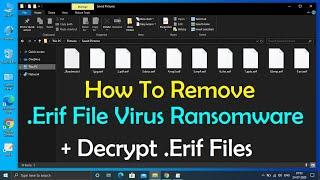Erif File Virus Ransomware [.Erif] Removal and Decrypt .Erif Files