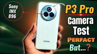 realme P3 Pro Day to Night Camera Test | Best Camera Mobile Under 25K ?