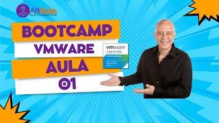 ABRedes - VMware VCP-DCV - Bootcamp Preparatório para Certificação Aula 01 (ao vivo)