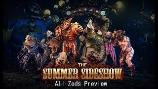 Killing Floor 2 (Summer Sideshow 2018) All Event Zeds Preview