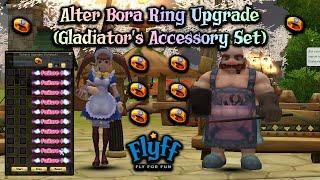 Flyff  - Alter Bora Ring Upgrade (Gladiator's Accessory Set)