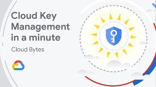 Cloud Key Management in a minute
