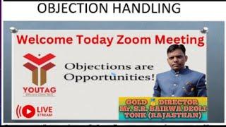 OBJECTION HANDLING TRICKS BY Mr. S R BAIRWA DEOLI TONK RAJASTHAN     TIGER TEAM