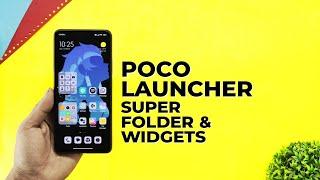 Poco 14 Poco Launcher Update With Super Folder & Super Widgets For Poco Devices