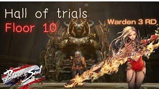 BNS TH - วิหารแห่งการฝึกตน ชั้น 10 - Hall of Trials F10 - Warden 3RD