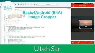 Basic4Android (B4A) | Crop Image with CropImageView Library on Basic4Android