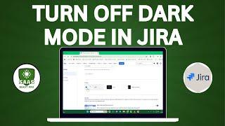 How to Turn Off Dark Mode in Jira