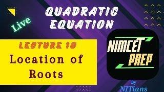 Quadratic Equation | L - 10 | #nimcet2025