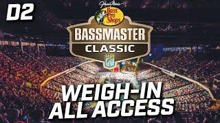 2025 Bass Pro Shops Bassmaster Classic - Weigh-in ALL ACCESS - Day 2