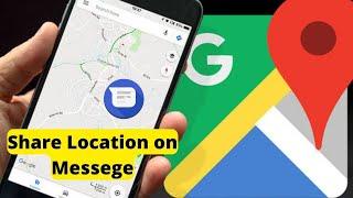 How to share current location on phone messages to your friends or family member