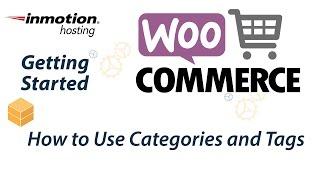 How to Use Categories and Tags in WooCommerce