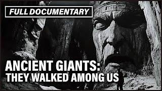 Ancient Giants: Legends of Anakims and Nephilim I Full Documentary