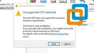 How To Solve Unsupported CPU detected | VMware Workstation Pro