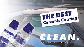 WORLD’S BEST Ceramic Coatings! 3-year & 8-year Protection by CLEAN By Pan The Organizer!