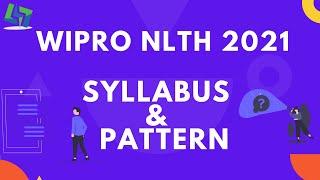 Wipro NLTH Syllabus 2021 | Wipro NLTH 2021 pattern | Wipro NLTH 2021