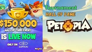 Tournament Game Petopia | Hall of Fame | Reward $150.000