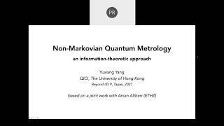 Quantum metrology for non-Markovian processes — Yuxiang Yang