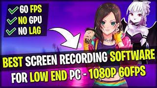 RECORD LAG-FREE ON LOW END PC WITHOUT GPU WITH THIS SOFTWARE!