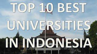 Top 10 Best Universities In Indonesia/Top 10 Universidades En Indonesia