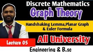 GRAPH THEORY | Handshaking Lemma | Planar Graph | Euler Formula | Lecture 05 | PRADEEP GIRI SIR