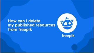 How can I delete my published resources from freepik | Designbyik
