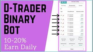 Pro Binary Smart Bot Updated Version 1.0 on D-Trader Platform || No Loss Trading Bot