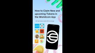 How to Claim New and upcoming Tokens in the Worldcoin App