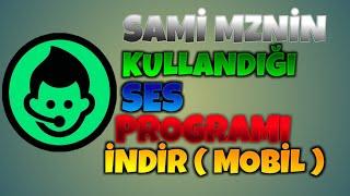 SAMİ MZNİN SES DEĞİŞTİRME PROGRAMI 2020 ( MOBİL )