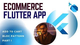 Ecommerce Flutter App | Add To Cart | Bloc Pattern | Part 1