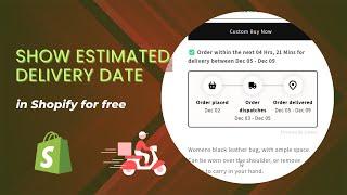 How to show estimated delivery date in shopify for free