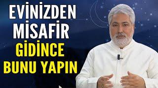 Evinizden misafir gittiğinde bunu yapın