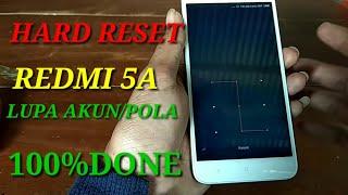 HARD RESET REDMI 5A LUPA AKUN / POLA 100% DONE