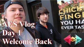 AES Vlog Day 1/Welcome Back