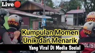 kumpulan Vidio Momen Unik dan menarik yang Viral Di Sosial Media