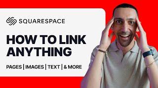 Squarespace How to Link Anything | Pages, Images, Text, and More!