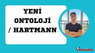 YENİ ONTOLOJİ / HARTMANN #felsefele