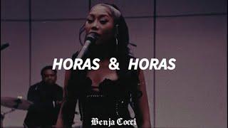 Muni Long - Horas y Horas (Spotify Singles) [Letra]