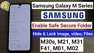 Samsung Galaxy M Series - Enable Safe Secure Folder on Samsung Galaxy M30s, M31, M21, F41, M02, M01