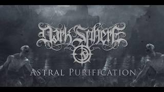 DARK SPHERE - Astral Purification [Official audio]