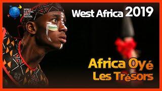 Africa Oyé | Lestrésors | West Africa | 아프리카 만세 | 레뜨레져 | 서부아프리카 [2019 World Cultural Dance Festival]