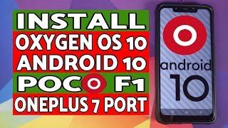 Poco F1 | OnePlus 7 Port | Install Oxygen OS 10 | Android 10
