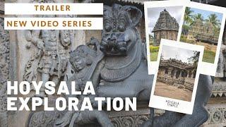 Lesser Known Hoysala Temple Exploration Video Series by Indian Globetrotting