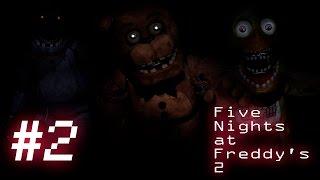 Five Nights at Freddy's 2 #2 Они вернулись