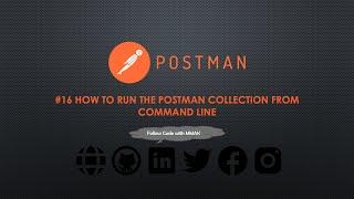#16 How to run the Postman Collection From Command Line | Postman | Code with MMAK