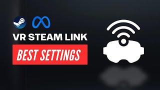 Important Settings! - Steam Link VR Meta Quest 3