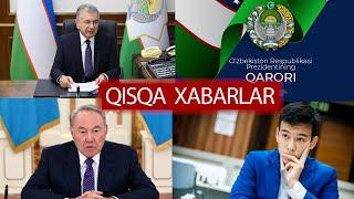 ЎзАда эълон қилинган муҳим ва долзарб хабарларнинг қисқача тафсилоти