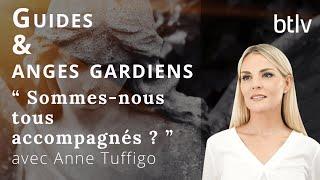 ANNE TUFFIGO : GUIDES & ANGES GARDIENS